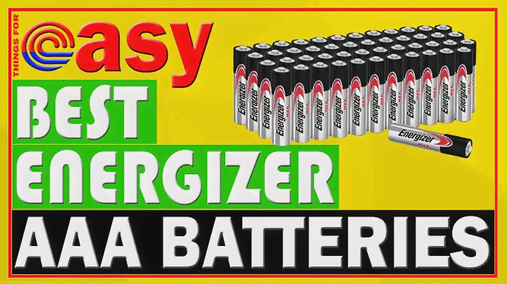 Best Energizer AAA Batteries 2021 Long Lasting Power